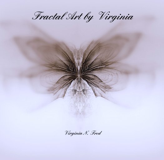 View Fractal Art by Virginia by Virginia N. Fred