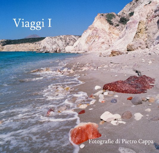 View Viaggi I by Fotografie di Pietro Cappa