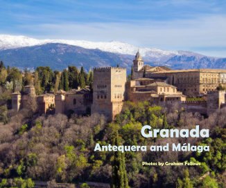 Granada Antequera and Málaga book cover
