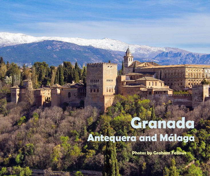 View Granada Antequera and Málaga by Graham Fellows