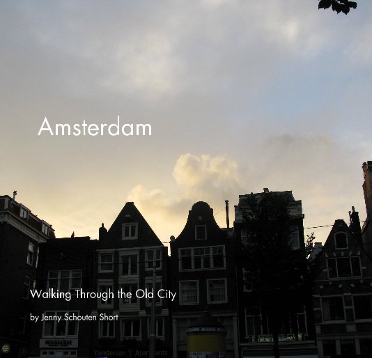 View two days in amsterdam 2 by Jenny Schouten Short