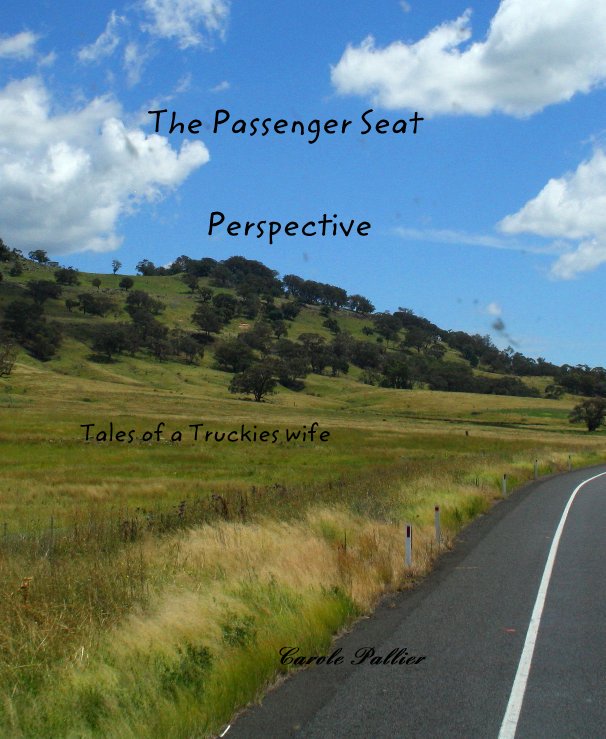 Ver The Passenger Seat Perspective por Carole Pallier