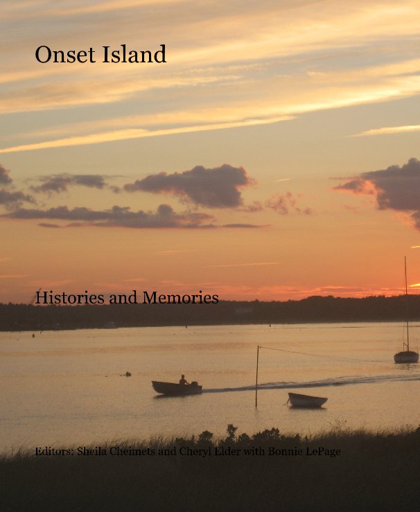 View Onset Island by Editors: Sheila Cheimets and Cheryl Elder with Bonnie LePage