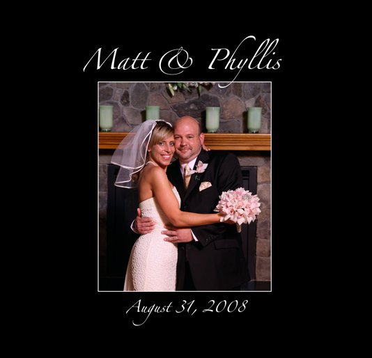 Ver Matt & Phyllis - Aug 31, 2008 por eckenroth