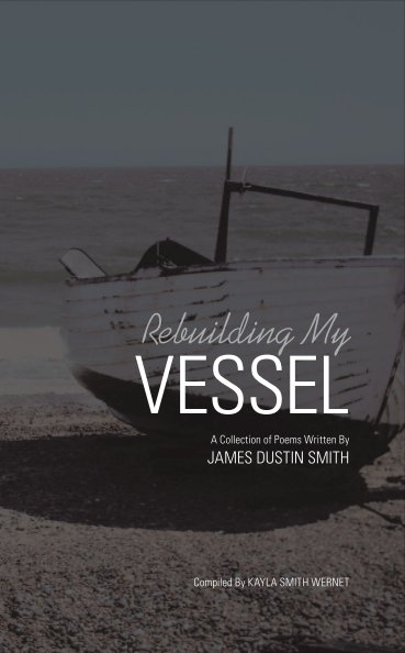 Rebuilding My Vessel nach Kayla Wernet anzeigen