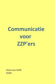 Communicatie voor ZZP'ers book cover