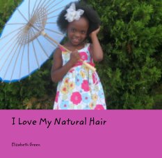 I Love My Natural Hair book cover