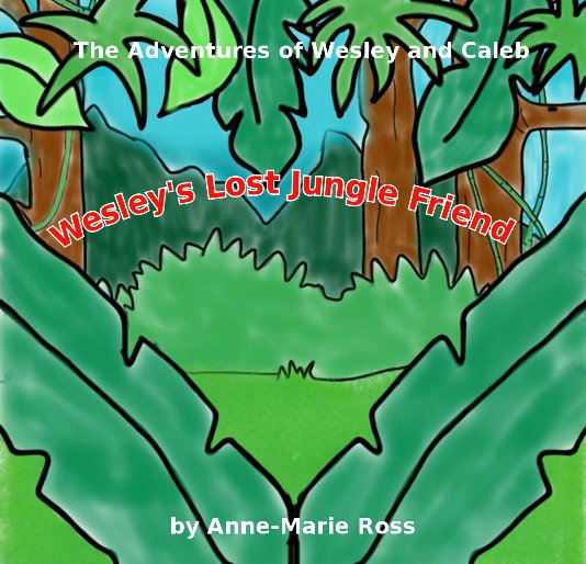 Ver Wesley's Lost Jungle Friend por Anne-Marie Ross