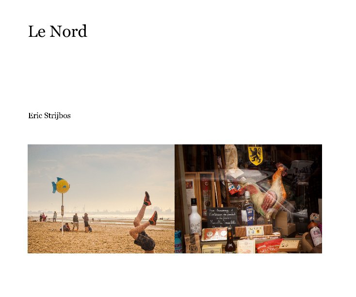 Ver Le Nord por Eric Strijbos