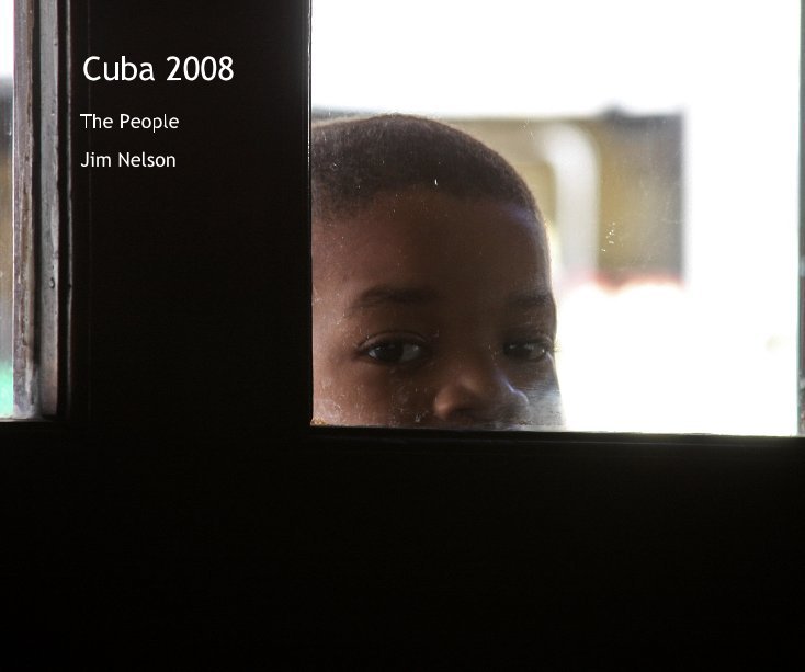 Visualizza Cuba 2008 di Jim Nelson