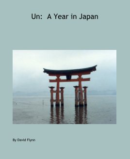 Un:  A Year in Japan book cover