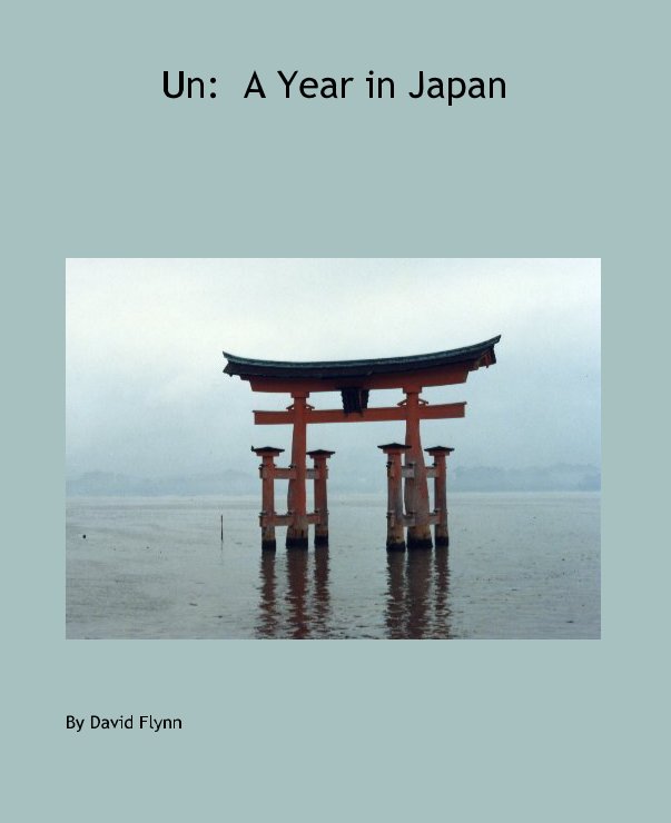 View Un:  A Year in Japan by David Flynn