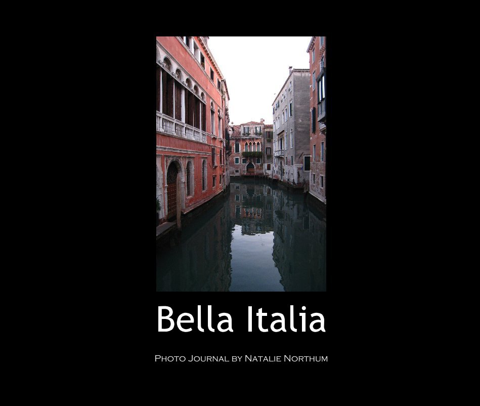 Visualizza Bella Italia di Photo Journal by Natalie Northum