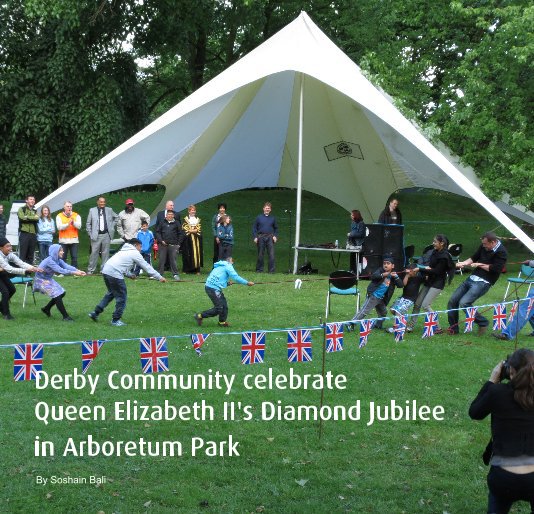 View Derby Community celebrate Queen Elizabeth II's Diamond Jubilee in Arboretum Park by Soshain Bali
