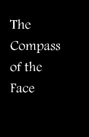The Compass of the Face book cover