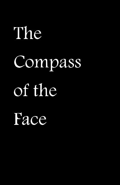 View The Compass of the Face by blastow