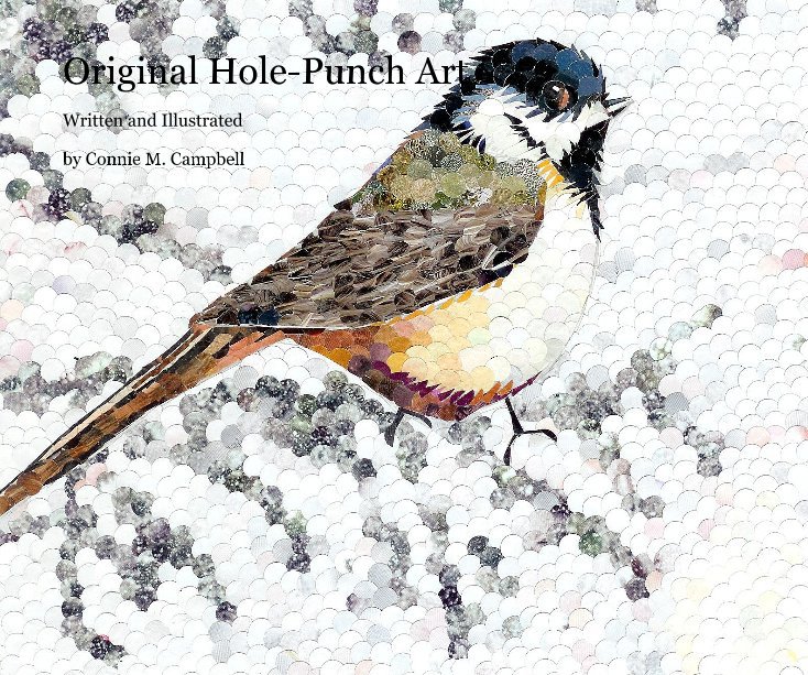 View Original Hole-Punch Art by Connie M. Campbell