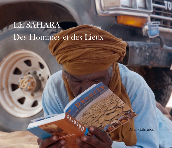 View Le Sahara: " Des Hommes et des Lieux" by @lg@