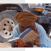 Le Sahara: " Des Hommes et des Lieux" book cover