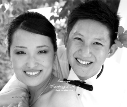 Mariage Wendjing & Minh Jeudi 23 Août 2012 book cover