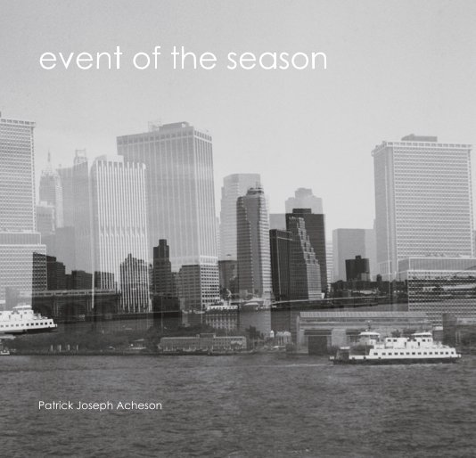 Ver event of the season por Patrick Joseph Acheson