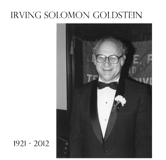 View Irving Solomon Goldstein by 1921 - 2012