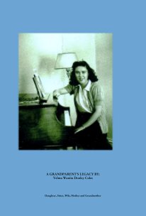 A GRANDPARENT'S LEGACY:
Velma Wanita Dooley Coles book cover