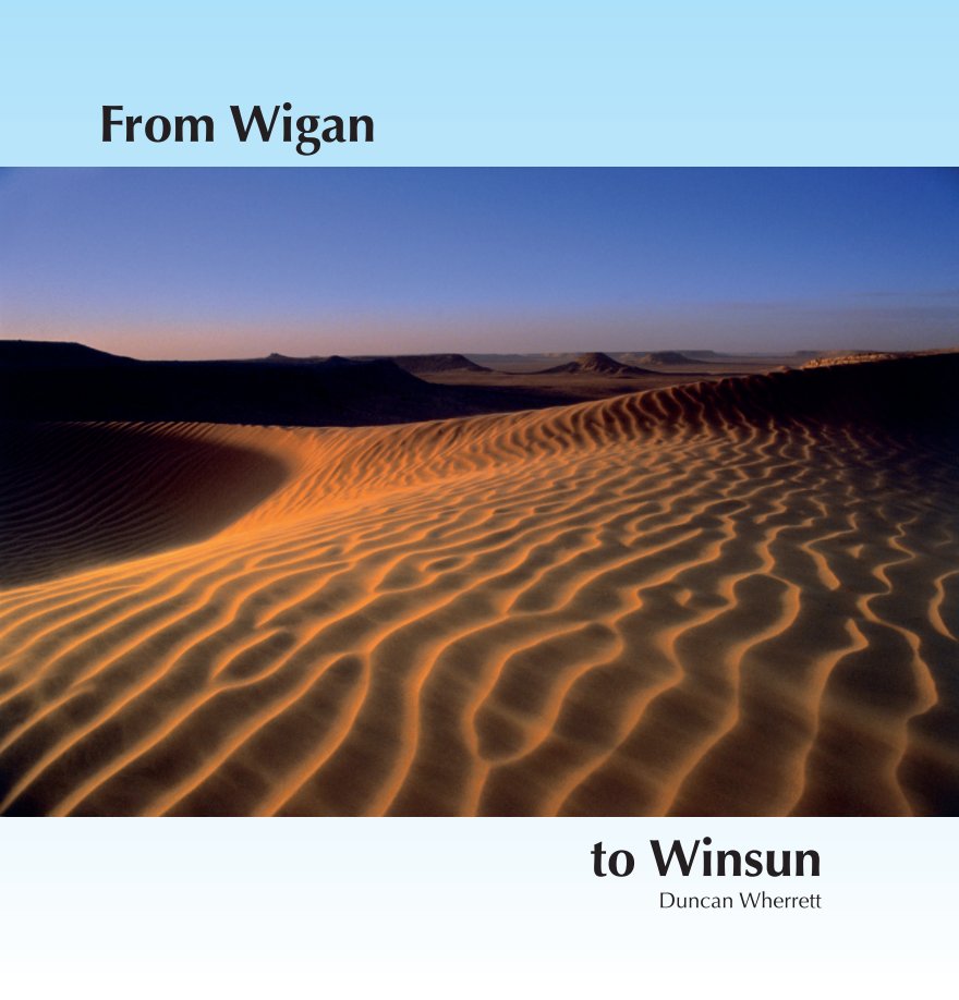 View From Wigan to Winsun by Duncan Wherrett