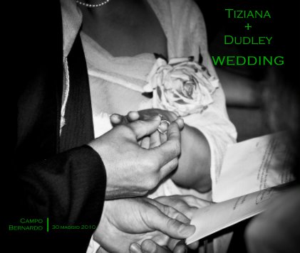 Tiziana + Dudley WEDDING book cover