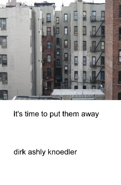 View it's time to put them away by dirk ashly knoedler