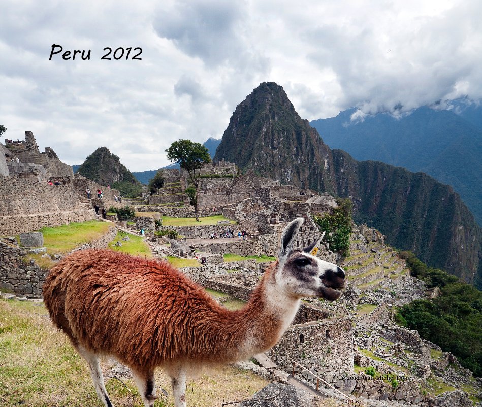 Ver Peru 2012 por ©2012 Jean-Michel Doire