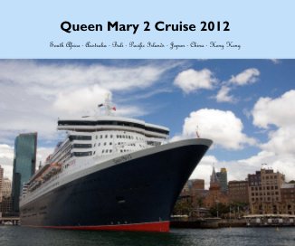 Queen Mary 2 Cruise 2012 book cover