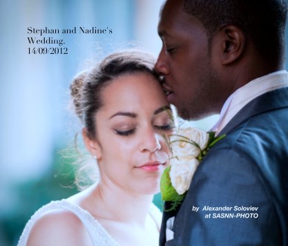 Stephan and Nadine's 
Wedding. 
14/09/2012 book cover