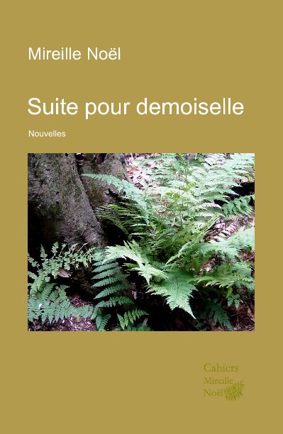 Visualizza Suite pour demoiselle di Mireille Noël