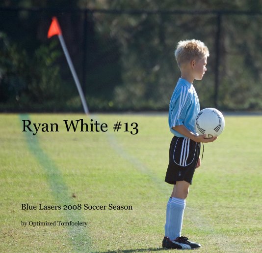 Ver Ryan White #13 por Optimized Tomfoolery