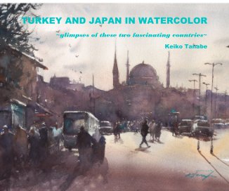 TURKEY AND JAPAN IN WATERCOLOR book cover