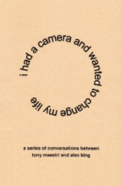 I had a camera and wanted to change my life book cover