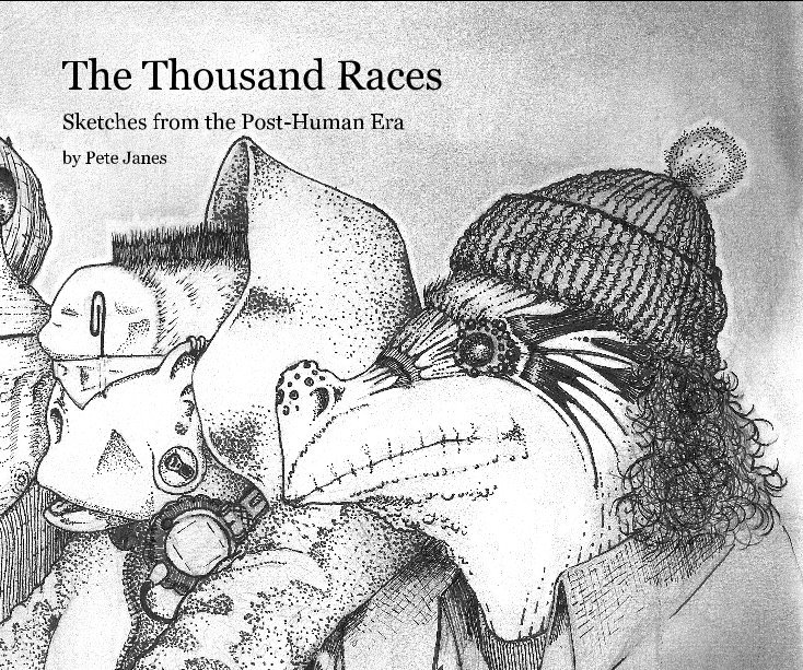 View The Thousand Races by Pete Janes