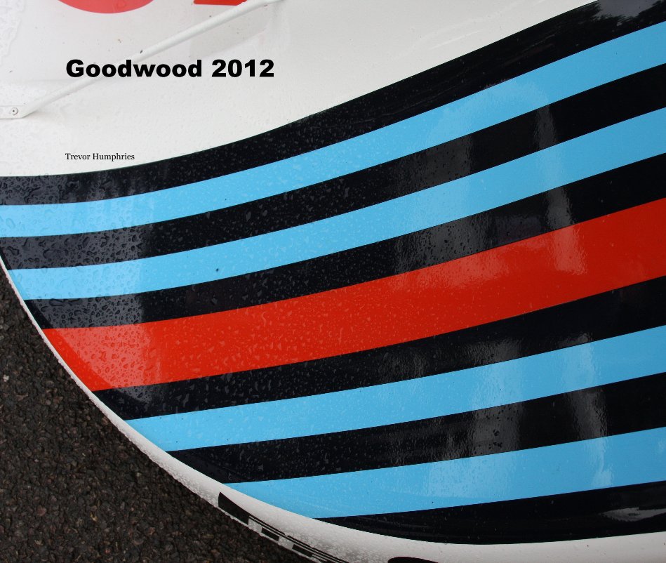 View Goodwood 2012 by Trevor Humphries