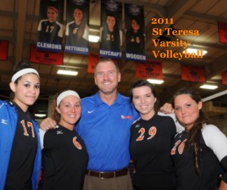 2011 St Teresa Varsity Volleyball book cover
