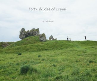 Forty Shades of Green book cover