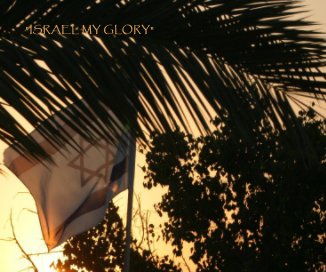 "ISRAEL MY GLORY" book cover
