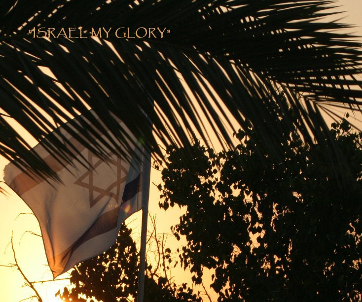 Bekijk "ISRAEL MY GLORY" op Jeremy G. Yeckley