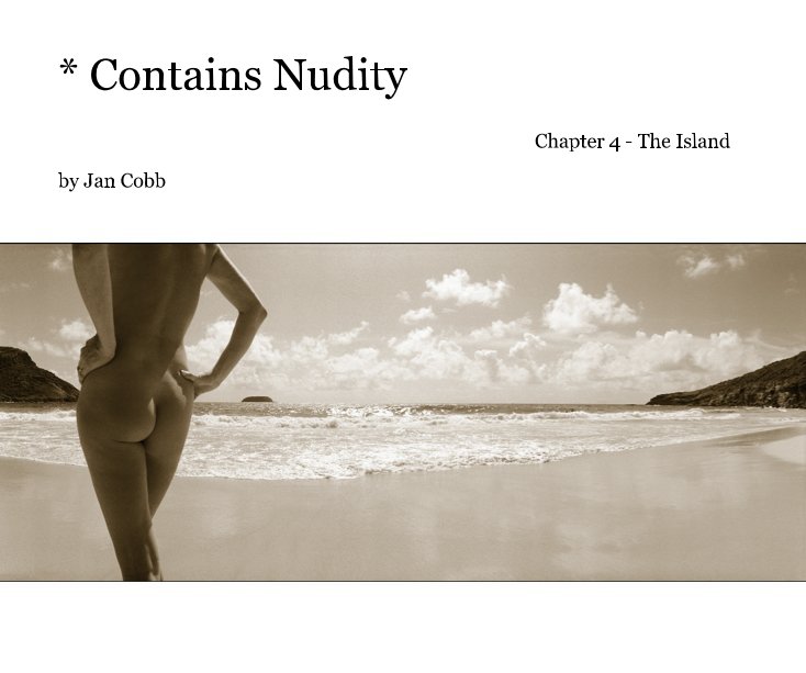 View * Contains Nudity by Jan Cobb