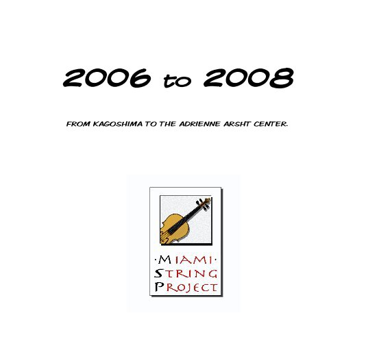 Visualizza 2006 to 2008 di Diego Arango