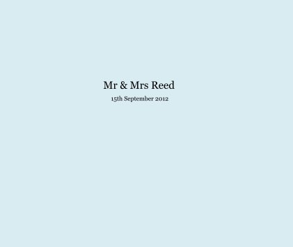 Mr & Mrs Reed 15th September 2012 book cover