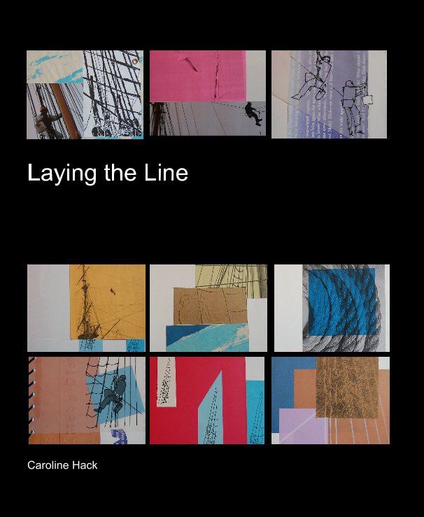 View Laying the Line by Caroline Hack