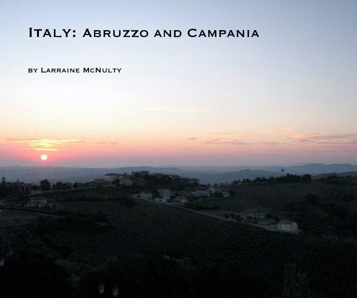 Ver Italy: Abruzzo and Campania por Larraine McNulty