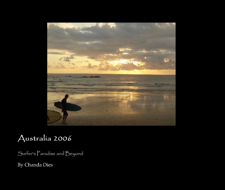 Ver Australia 2006 por Chanda Dies