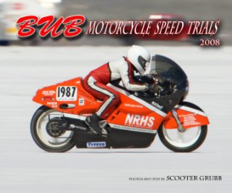 2008 BUB Motorcycle Speed Trials - Timbo cover book cover